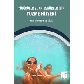Yüzücüler ve Antrenörler İçin Yüzme Hijyeni - Burcu Ertaş Dölek