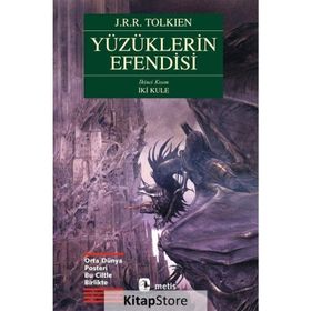 YÜZÜKLERİN EFENDISI II İKİ KULE - JOHN RONALD REUEL TOLKIEN