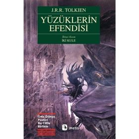 YÜZÜKLERİN EFENDISI II İKİ KULE - JOHN RONALD REUEL TOLKIEN
