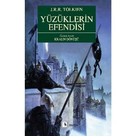 YÜZÜKLERİN EFENDISI III KRALIN DÖNÜŞÜ - JOHN RONALD REUEL TOLKIEN