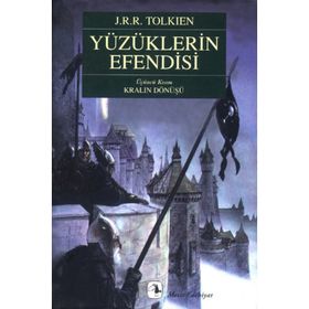 YÜZÜKLERİN EFENDISI III KRALIN DÖNÜŞÜ - JOHN RONALD REUEL TOLKIEN