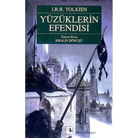 YÜZÜKLERİN EFENDISI III KRALIN DÖNÜŞÜ - JOHN RONALD REUEL TOLKIEN