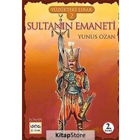 YÜZÜKTEKI ESRAR 2 - SULTANIN EMANETI - YUNUS OZAN (ISBN:9786053702016)