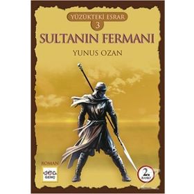 Yüzükteki Esrar 3 Sultanın Fermanı - Yunus Ozan