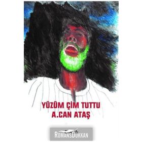 Yüzüm Çim Tuttu - A. Can Ataş