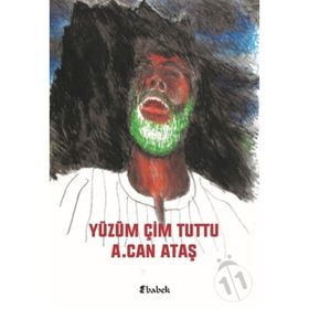 Yüzüm Çim Tuttu - A. Can Ataş