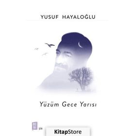 Yüzüm Gece Yarısı - Yusuf Hayaloğlu