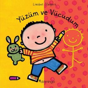 Yüzüm ve Vücudum Domingo Yayınevi