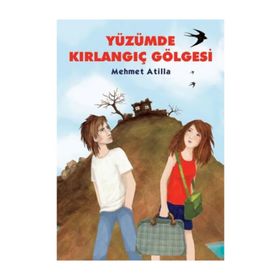 YÜZÜMDE KIRLANGIÇ GÖLGESI - GENEL