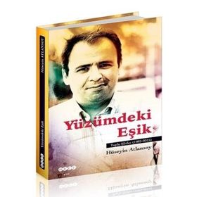 Yüzümdeki Eşik - Hüseyin Atlansoy