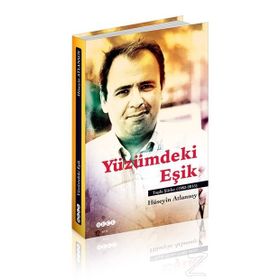 Yüzümdeki Eşik - Hüseyin Atlansoy