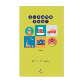 Yüzümü Tanı - Betül Nurata