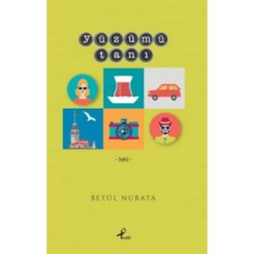 Yüzümü Tanı - Betül Nurata