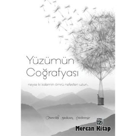 Yüzümün Coğrafyası - Necati Hakan Özdemir