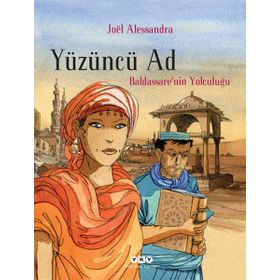 YÜZÜNCÜ AD 1 BALDASSARENIN YOLCULUĞU - JOËL ALESSANDRA