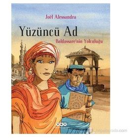 YÜZÜNCÜ AD 1 BALDASSARENIN YOLCULUĞU - JOËL ALESSANDRA