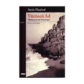 YÜZÜNCÜ AD BALDASSARE NIN YOLCULUĞU - AMIN MAALOUF