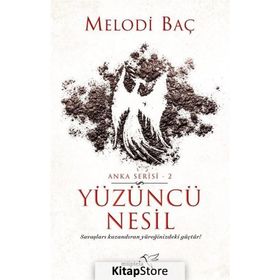 Yüzüncü Nesil - Melodi Baç