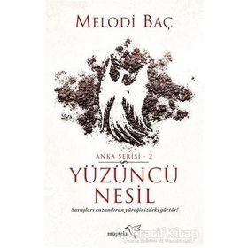 Yüzüncü Nesil - Melodi Baç