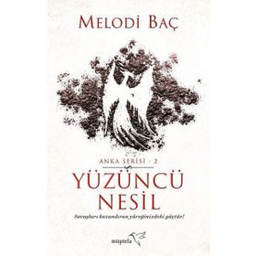Yüzüncü Nesil - Melodi Baç