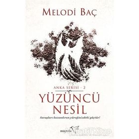 Yüzüncü Nesil - Melodi Baç