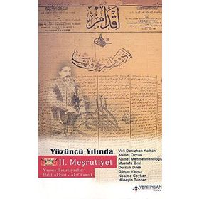 YÜZÜNCÜ YILINDA II. MEŞRUTİYET - EDISYON