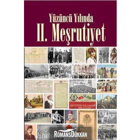 YÜZÜNCÜ YILINDA II. MEŞRUTİYET - EDISYON