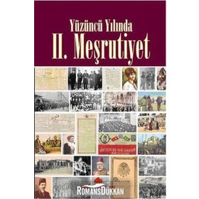 YÜZÜNCÜ YILINDA II. MEŞRUTİYET - EDISYON