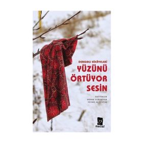 Yüzünü Örtüyor Sesin - Dengbej Hikayeleri - Kolektif
