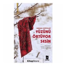 Yüzünü Örtüyor Sesin - Dengbej Hikayeleri - Kolektif