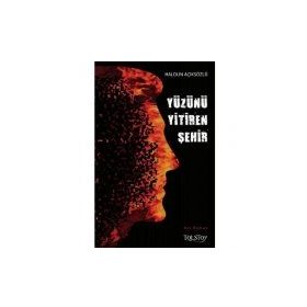 Yüzünü Yitiren Şehir - Haldun Açıksözlü