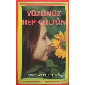 Yüzünüz Hep Gülsün - Douglas Fairbanks Jr