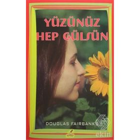 Yüzünüz Hep Gülsün - Douglas Fairbanks Jr