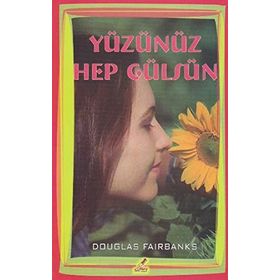 Yüzünüz Hep Gülsün - Douglas Fairbanks Jr