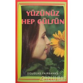 Yüzünüz Hep Gülsün - Douglas Fairbanks Jr