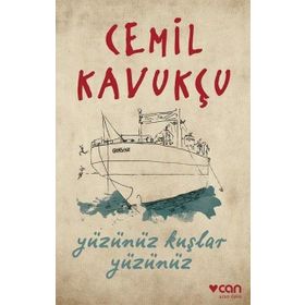 Yüzünüz Kuşlar Yüzünüz - Cemil Kavukçu