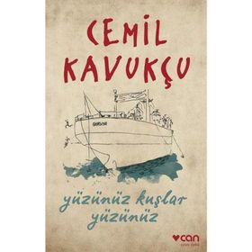 Yüzünüz Kuşlar Yüzünüz - Cemil Kavukçu
