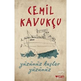 Yüzünüz Kuşlar Yüzünüz - Cemil Kavukçu