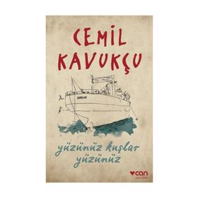 Yüzünüz Kuşlar Yüzünüz - Cemil Kavukçu