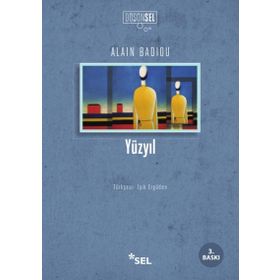 YÜZYIL - ALAIN BADIOU
