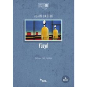 YÜZYIL - ALAIN BADIOU