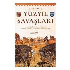 Yüzyıl Savaşları - Halil Yavaş