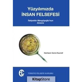 Yüzyılımızda İnsan Felsefesi - İoanna Kuçuradi