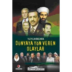 YÜZYILIN BAŞINDA DÜNYAYA YÖN VEREN OLAYLAR - ZAFER ALCAN