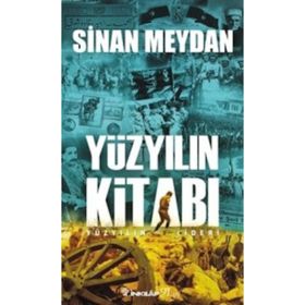 Yüzyılın Kitabı - Sinan Meydan