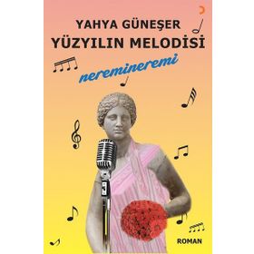 Yüzyılın Melodisi Cinius Yayınları