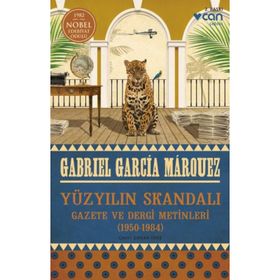 Yüzyılın Skandalı : Gazete ve Dergi Metinler - Gabriel Garcia Marquez