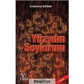 Yüzyılın Soykırımı - D. Mehmet Doğan