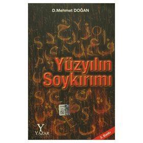 Yüzyılın Soykırımı - D. Mehmet Doğan
