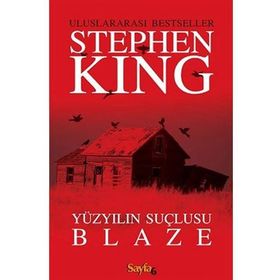 Yüzyılın Suçlusu Blaze - Stephen King